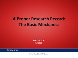 A Proper Research Record: The Basic Mechanics
