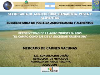 SECRETARIA DE AGRICULTURA, GANADERIA, PESCA Y ALIMENTOS