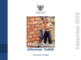 PENGECUALIAN Informasi Publik