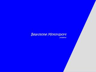 Bearstone Motorsport presents