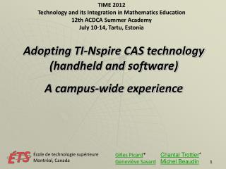 TIME 2012 Technology and its Integration in Mathematics Education 12th ACDCA Summer Academy