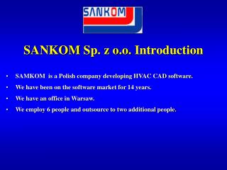 SANKOM Sp. z o.o. Introduction