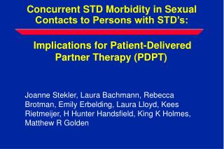 Concurrent STD Morbidity in Sexual Contacts to Persons with STD’s: