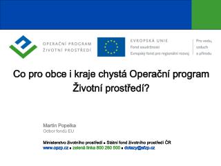 Co pro obce i kraje chystá Operační program Životní prostředí?