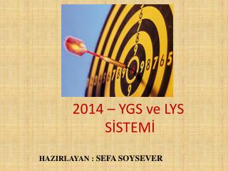 2014 – YGS ve LYS SİSTEMİ