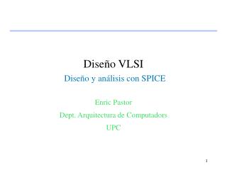 Diseño VLSI Diseño y análisis con SPICE