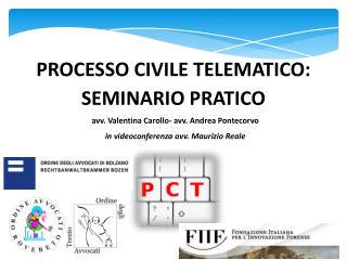 PROCESSO CIVILE TELEMATICO: SEMINARIO PRATICO