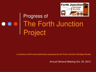 Progress of The Forth Junction Project