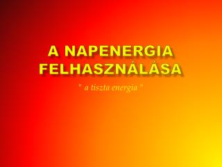 A napenergia felhasználása