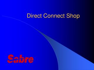 Direct Connect Shop