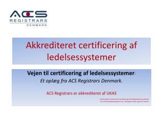 Akkrediteret certificering af ledelsessystemer