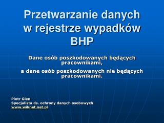 Przetwarzanie danych w rejestrze wypadków BHP