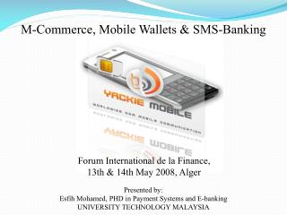 M-Commerce, Mobile Wallets & SMS-Banking