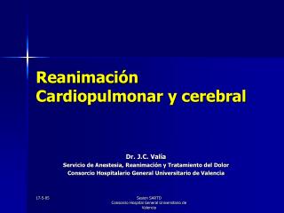 Reanimación Cardiopulmonar y cerebral