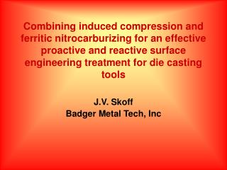 J.V. Skoff Badger Metal Tech, Inc