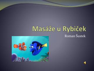 Masáže u Rybiček