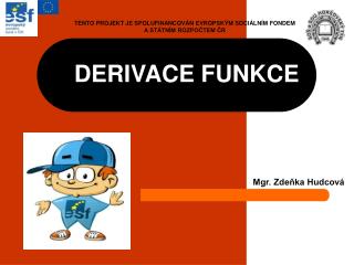 DERIVACE FUNKCE