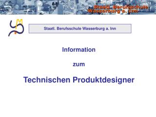 Information zum Technischen Produktdesigner