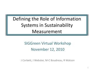Defining the Role of Information Systems in Sustainability Measurement