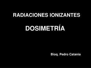 RADIACIONES IONIZANTES