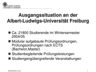 Ausgangssituation an der Albert-Ludwigs-Universität Freiburg