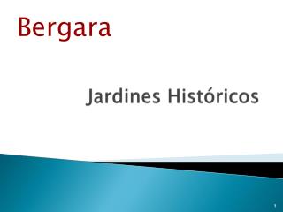 Jardines Históricos