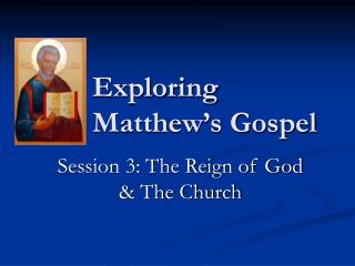 Exploring Matthew’s Gospel