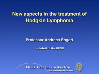 New aspects in the treatment of Hodgkin Lymphoma