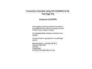 Connection Example using IDS UI5480SE-M-GL Intel GigE NIC Achieves 14.09FPS