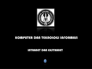 KOMPUTER DAN TEKNOLOGI INFORMASI