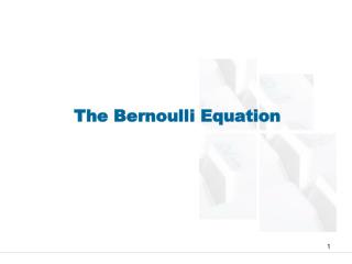 The Bernoulli Equation