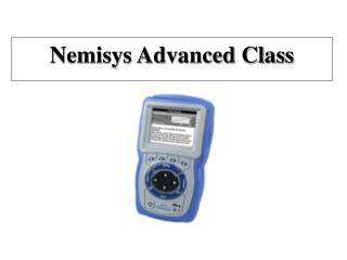 Nemisys Advanced Class