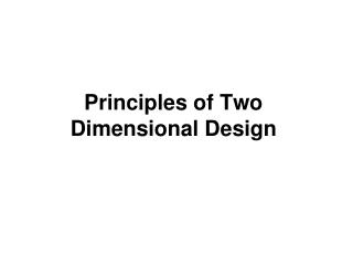 Principles of Two Dimensional Design