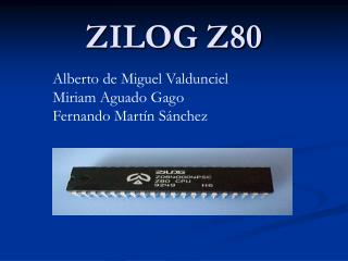 ZILOG Z80