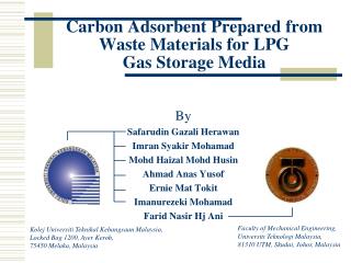Carbon Adsorbent Prepared from Waste Materials for LPG Gas Storage Media