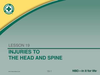 INJURIES TO THE HEAD AND SPINE