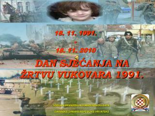 DAN SJEĆANJA NA ŽRTVU VUKOVARA 1991.