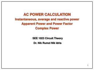 AC POWER CALCULATION Instantaneous, average and reactive power Apparent Power and Power Factor