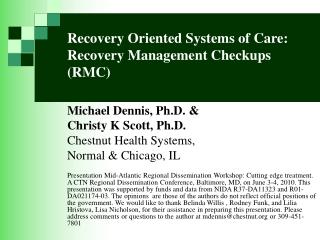 Recovery Oriented Systems of Care: Recovery Management Checkups (RMC)