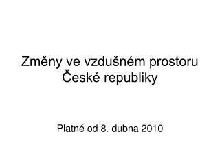 Změny ve vzdušném prostoru České republiky