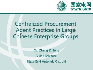 Centralized Procurement Agent Practices in Large Chinese Enterprise G roups