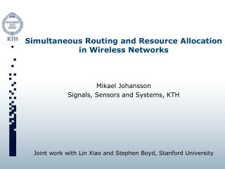 Simultaneous Routing and Resource Allocation in Wireless Networks