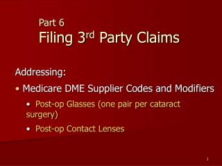 Part 6 Filing 3 rd Party Claims