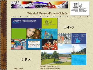 Wir sind Unesco-Projekt-Schule!