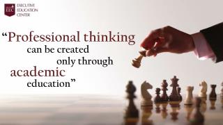 “ Professional thinking only through education ”