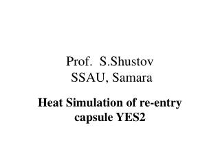 Prof. S.Shustov SSAU, Samara