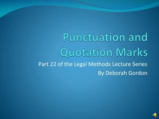 Punctuation and Quotation Marks