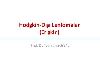 Hodgkin -Dışı Lenfomalar (Erişkin)