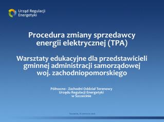 Procedura zmiany sprzedawcy energii elektrycznej (TPA)