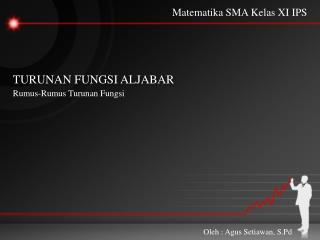 TURUNAN FUNGSI ALJABAR